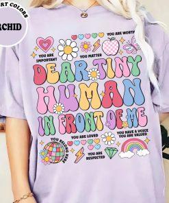 Dear Tiny Humans in Front of Me Shirt– Funny Teacher Appreciation Shirt, Back to School Teacher Gift