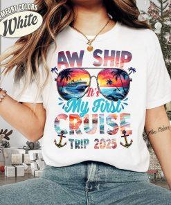Aw Ship It’s My First Cruise Trip 2025 Shirt | Tropical Beach Cruise Shirt | Vacation Cruise Ship Shirt